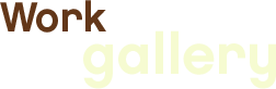 Work Gallery